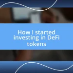 How I started investing in DeFi tokens