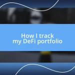 How I track my DeFi portfolio