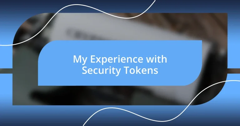 My Experience with Security Tokens