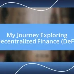 My Journey Exploring Decentralized Finance (DeFi)