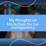 My thoughts on blockchain for tax transparency