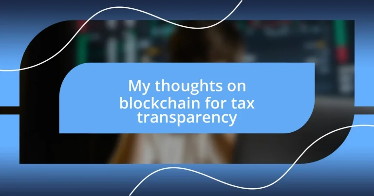 My thoughts on blockchain for tax transparency