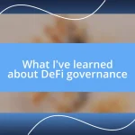 What I’ve learned about DeFi governance